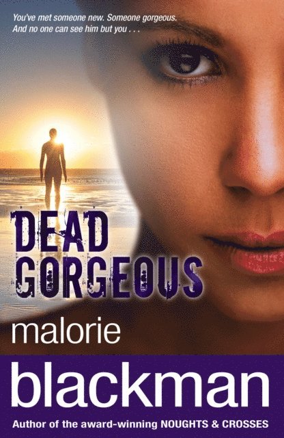 Malorie Blackman - Dead Gorgeous, E-bok