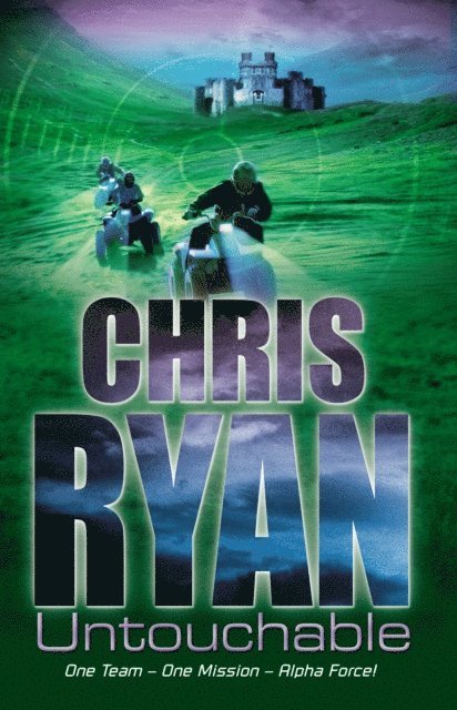 Chris Ryan - Alpha Force: Untouchable, E-bok