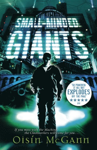 Oisin McGann - Small-Minded Giants, E-bok