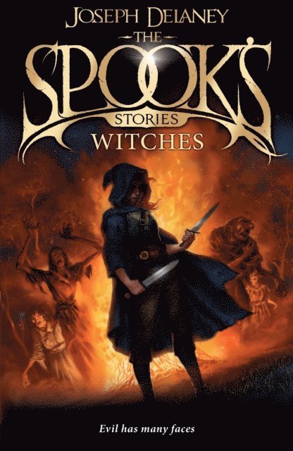 Joseph Delaney - Spook's Stories: Witches, E-bok
