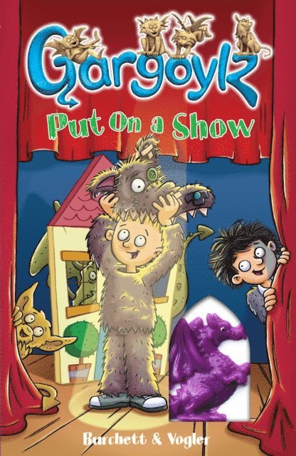 Jan Burchett, Sara Vogler - Gargoylz Put On a Show, E-bok