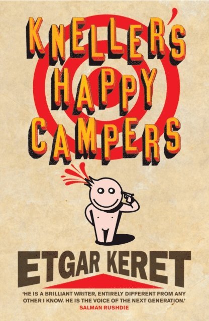 Etgar Keret - Kneller's Happy Campers, E-bok