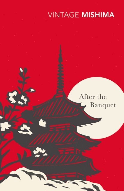 Yukio Mishima - After the Banquet, E-bok