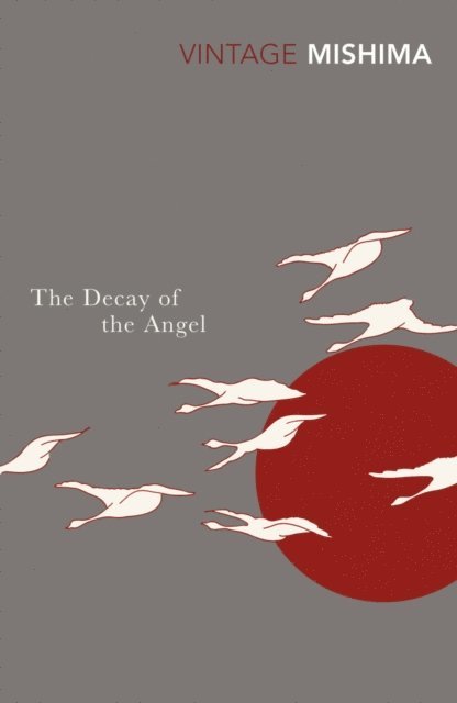 Yukio Mishima - Decay of the Angel, E-bok