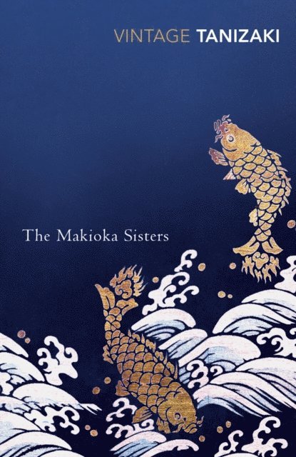 Junichiro Tanizaki - Makioka Sisters, E-bok