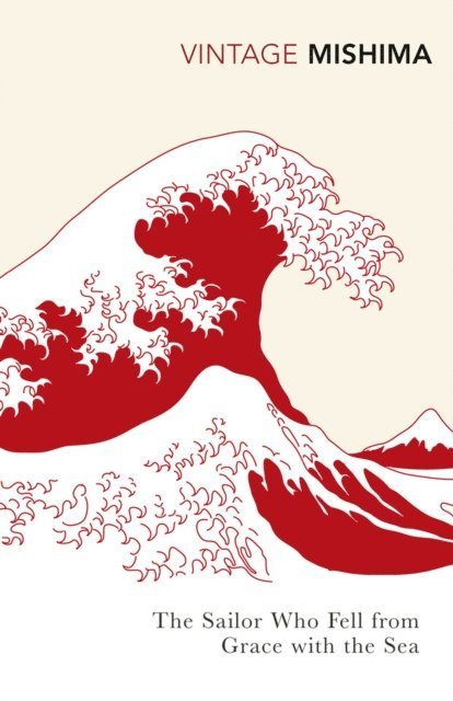 Yukio Mishima - Sailor who Fell from Grace with the Sea, E-bok
