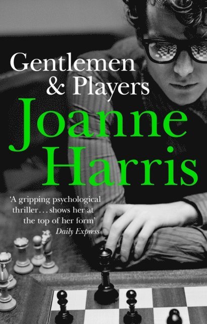 Joanne Harris - Gentlemen & Players, E-bok