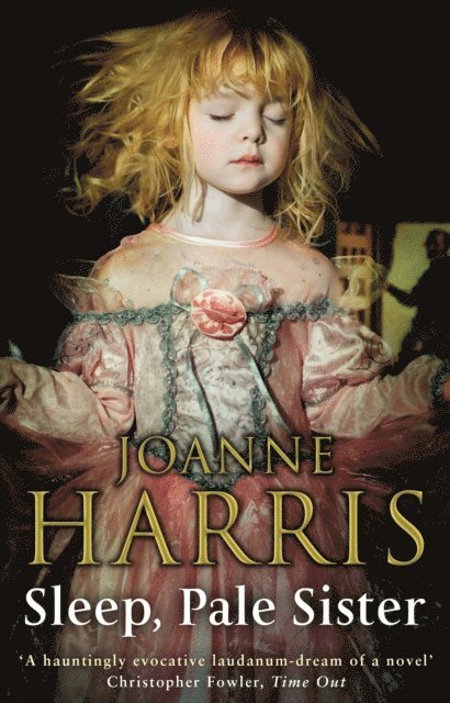 Joanne Harris - Sleep, Pale Sister, E-bok