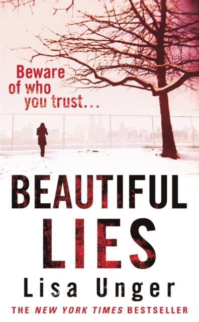Lisa Unger - Beautiful Lies, E-bok