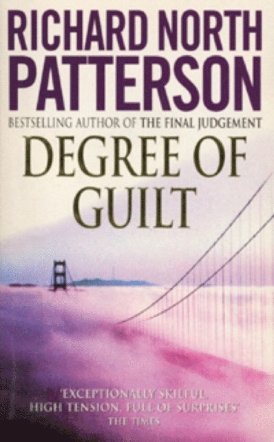 Richard North Patterson - Degree Of Guilt, E-bok