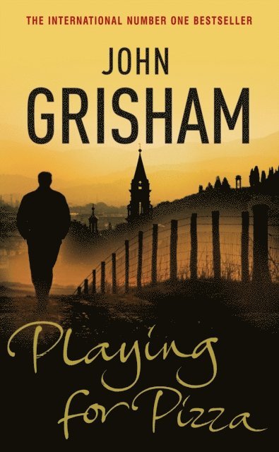John Grisham - Playing for Pizza, E-bok