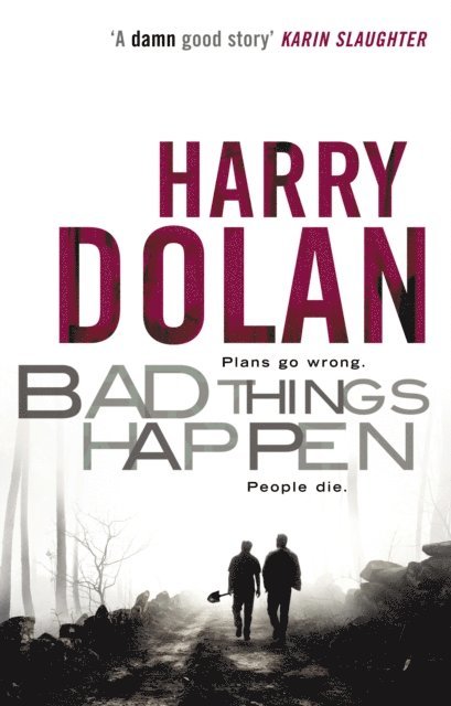 Harry Dolan - Bad Things Happen, E-bok