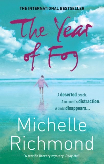 Michelle Richmond - Year of Fog, E-bok