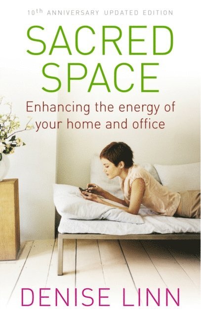 Denise Linn - Sacred Space, E-bok
