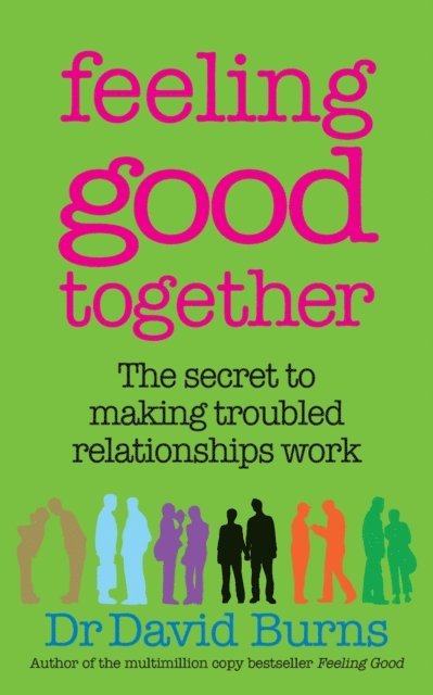 David Burns - Feeling Good Together, E-bok