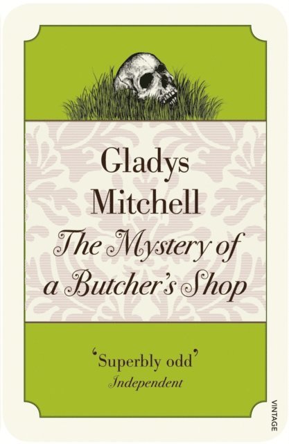 Gladys Mitchell - Mystery of a Butcher's Shop, E-bok