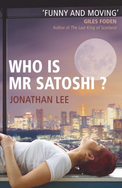 Jonathan Lee - Who is Mr Satoshi?, E-bok