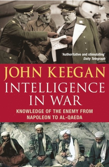 John Keegan - Intelligence In War, E-bok