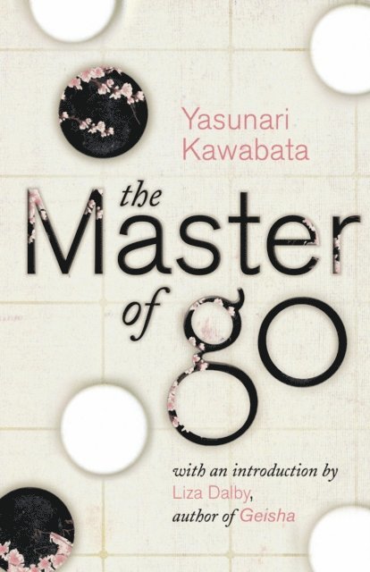 Yasunari Kawabata - Master of Go, E-bok