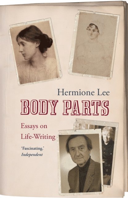 Hermione Lee - Body Parts, E-bok