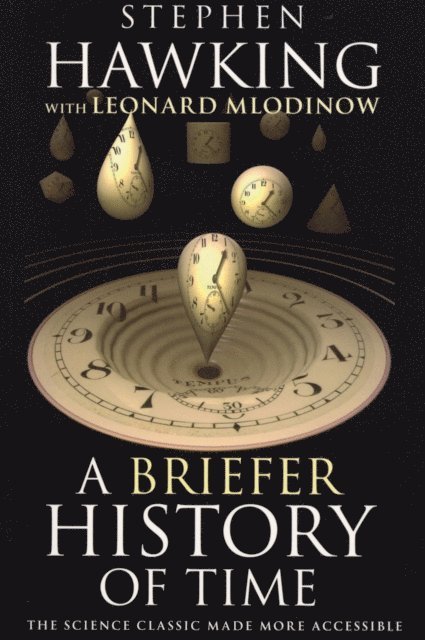 Leonard Mlodinow, Stephen Hawking - Briefer History of Time, E-bok