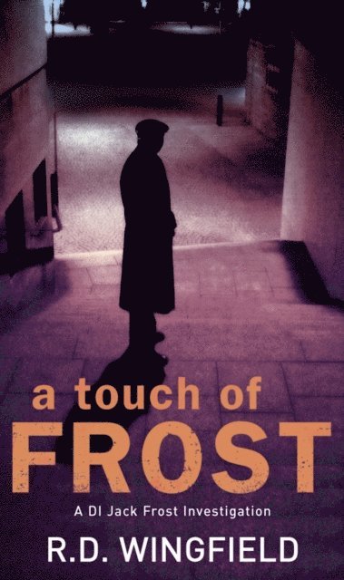 R D Wingfield - Touch Of Frost, E-bok
