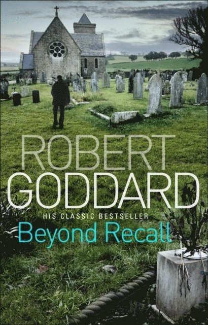 Robert Goddard - Beyond Recall, E-bok