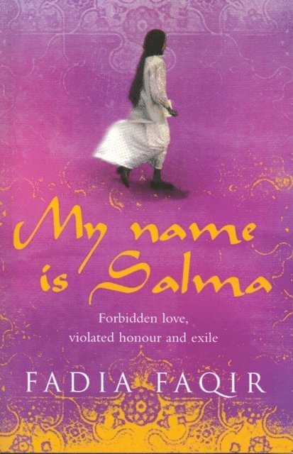 Fadia Faqir - My Name Is Salma, E-bok