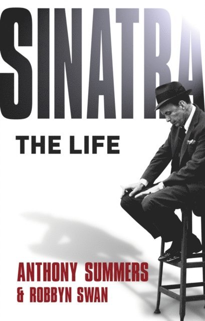 Anthony Summers, Robbyn Swan - Sinatra, E-bok