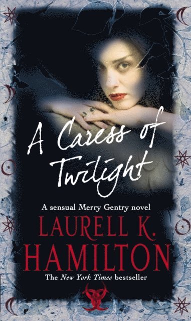 Laurell K Hamilton - Caress Of Twilight, E-bok
