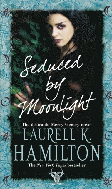 Laurell K Hamilton - Seduced By Moonlight, E-bok
