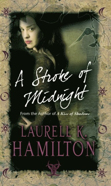 Laurell K Hamilton - Stroke Of Midnight, E-bok
