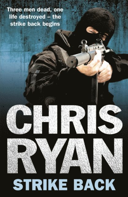 Chris Ryan - Strike Back, E-bok