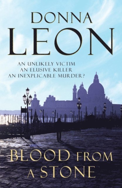 Donna Leon - Blood From A Stone, E-bok