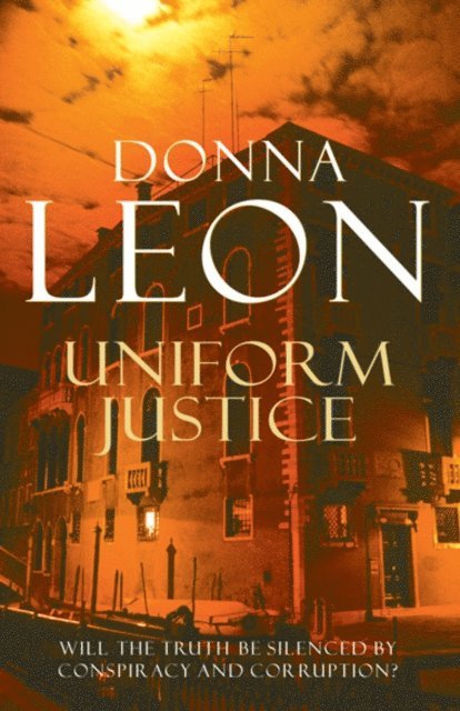 Donna Leon - Uniform Justice, E-bok