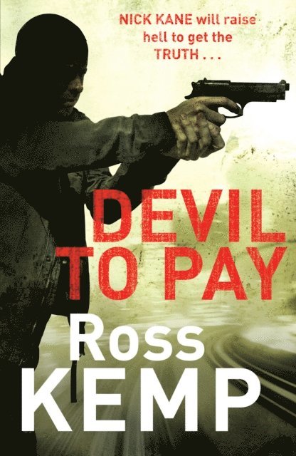 Ross Kemp - Devil to Pay, E-bok. Tillgänglighet: Lägg i varukorg