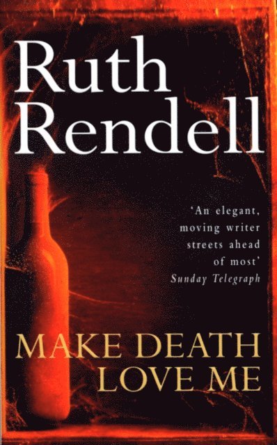 Ruth Rendell - Make Death Love Me, E-bok