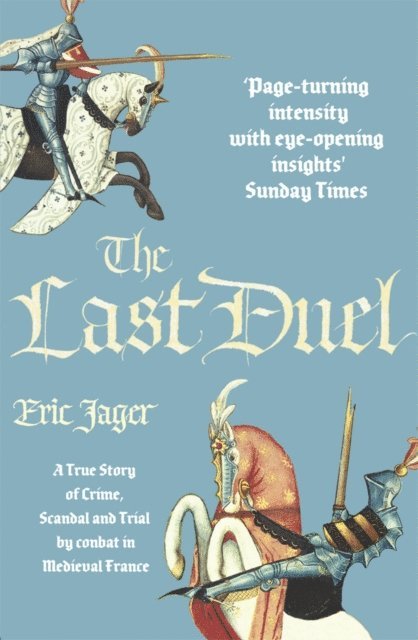 Eric Jager - Last Duel, E-bok