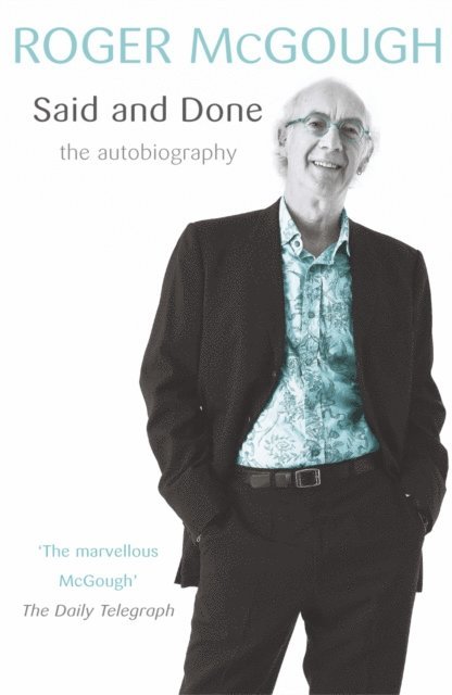 Roger McGough - Said And Done, E-bok