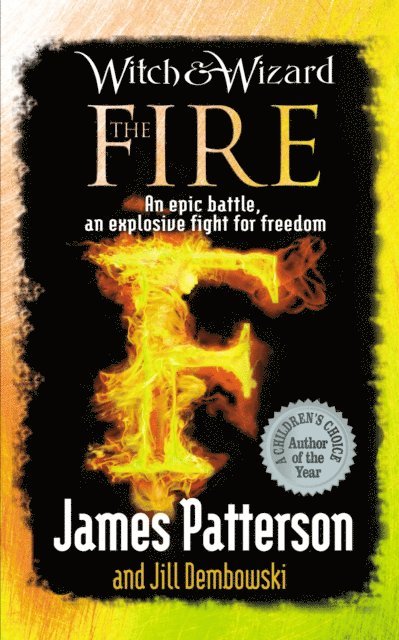 James Patterson - Witch & Wizard: The Fire, E-bok