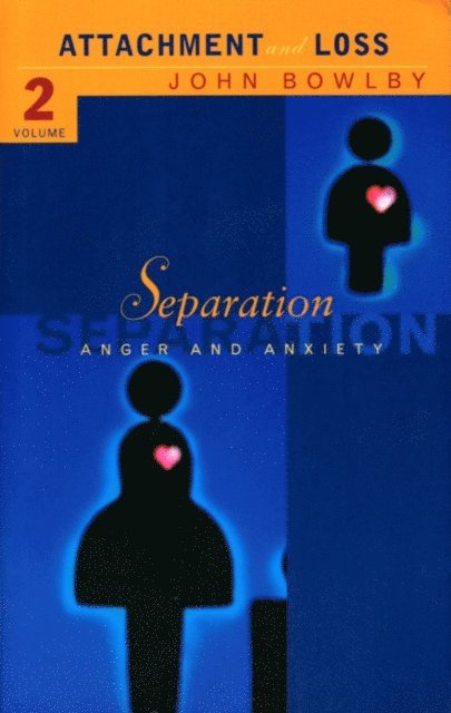 E J M Bowlby - Separation, E-bok. Tillgänglighet: Lägg i varukorg