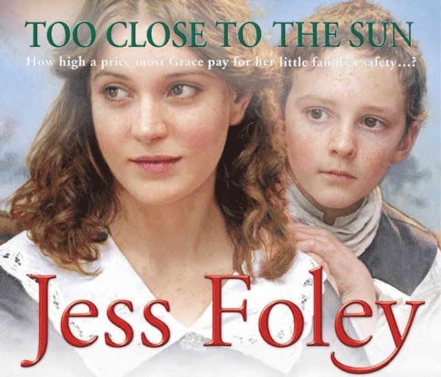 Jess Foley - Too Close To The Sun, Ljudbok