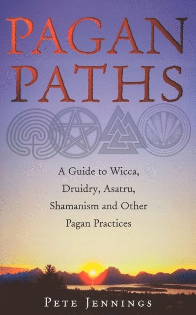 Peter Jennings - Pagan Paths, E-bok