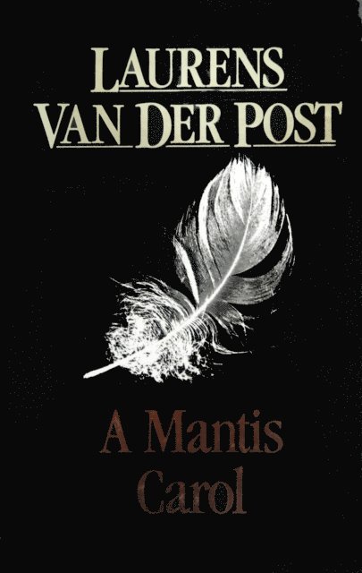 Laurens Van Der Post - Mantis Carol, E-bok