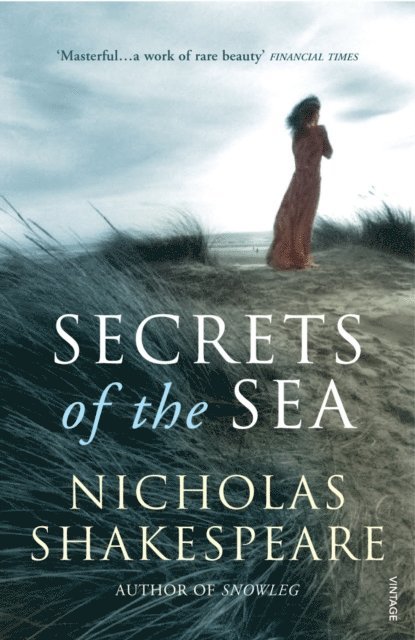 Nicholas Shakespeare - Secrets of the Sea, E-bok