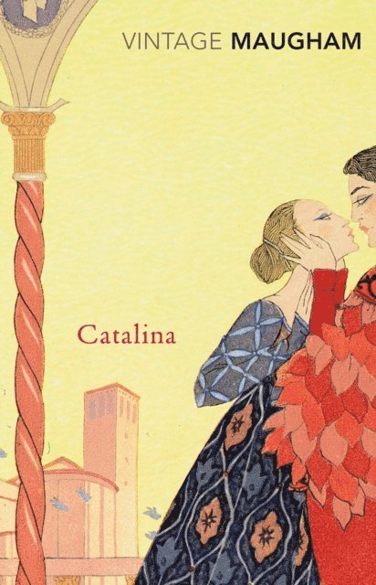 W. Somerset Maugham - Catalina, E-bok