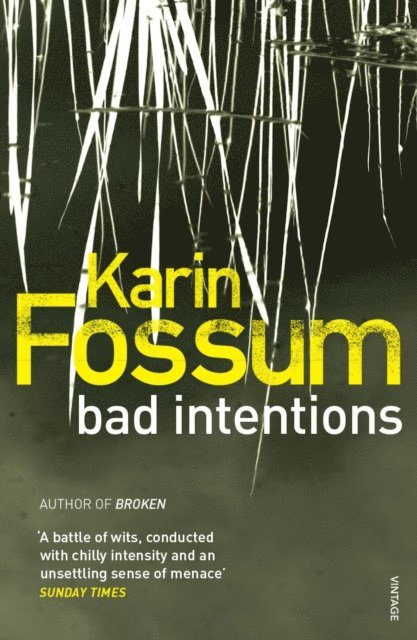 Karin Fossum - Bad Intentions, E-bok