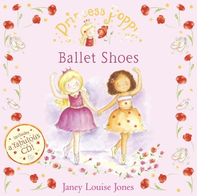 Janey Louise Jones - Princess Poppy: Ballet Shoes, Ljudbok