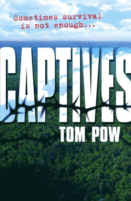 Tom Pow - Captives, E-bok