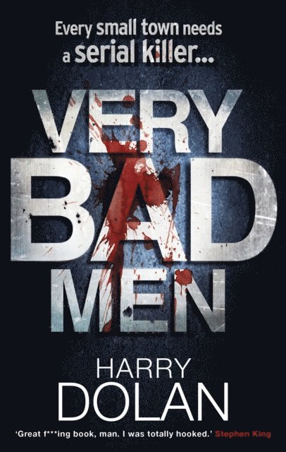 Harry Dolan - Very Bad Men, E-bok